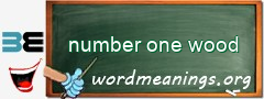 WordMeaning blackboard for number one wood